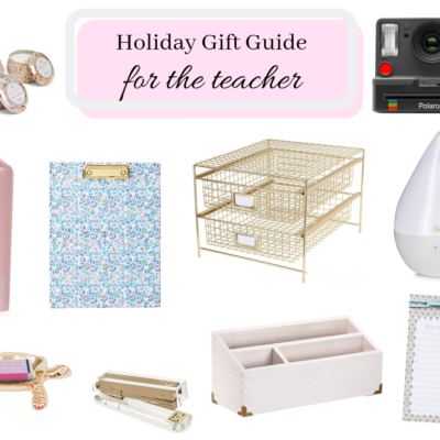 Holiday Gift Guide – For The Teacher